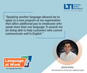 John's quote about obtaining incentive pay for being bilingual