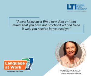 Agnieszka's quote about a new language being like a new dance