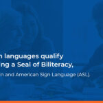 all humans qualify for attaining a seal of biliteracy