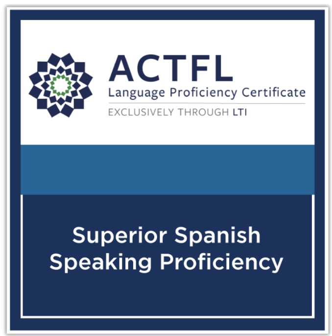 ACTFL Superior Spanish Speaking Proficiency
